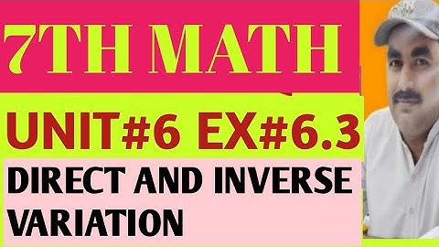 7th Math Unit 6 Exercise 6.3 Direct And Inverse Variation