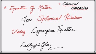 Equation of motion for spherical pendulum