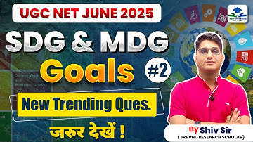 UGC NET June 2025 | SDG & MDG Goals | Theory + MCQs | Apni University | By Shiv Sir