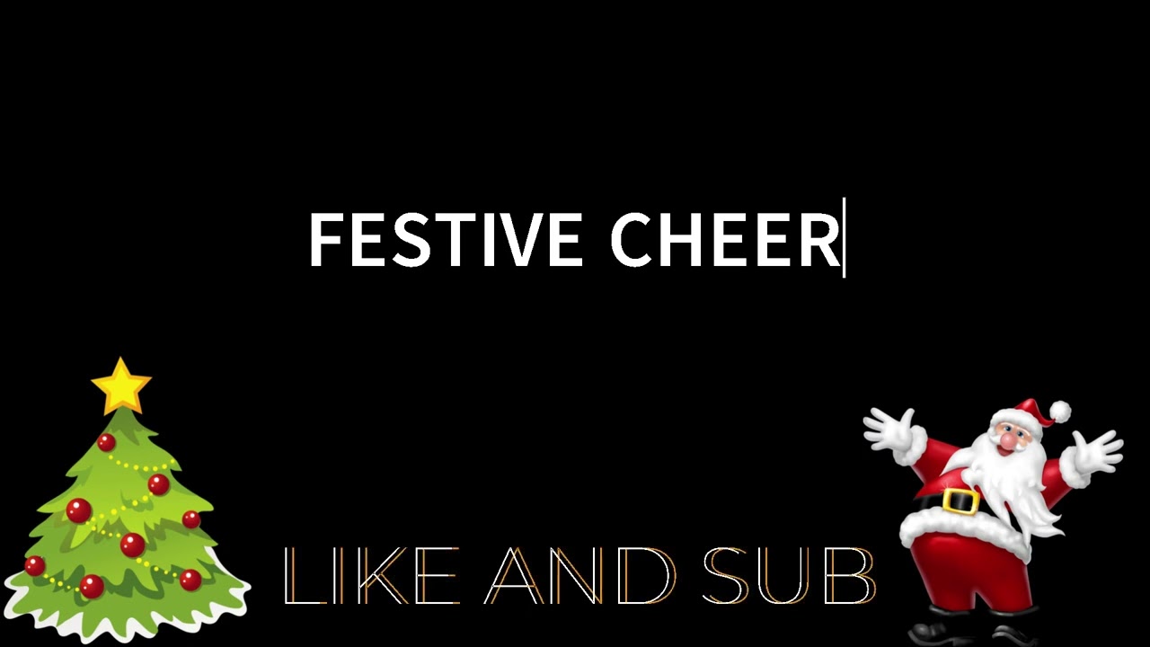 Festive Cheers