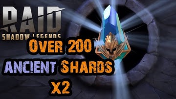MASSIVE Ancient Shard Opening! Over 200! Raid Shadow Legends