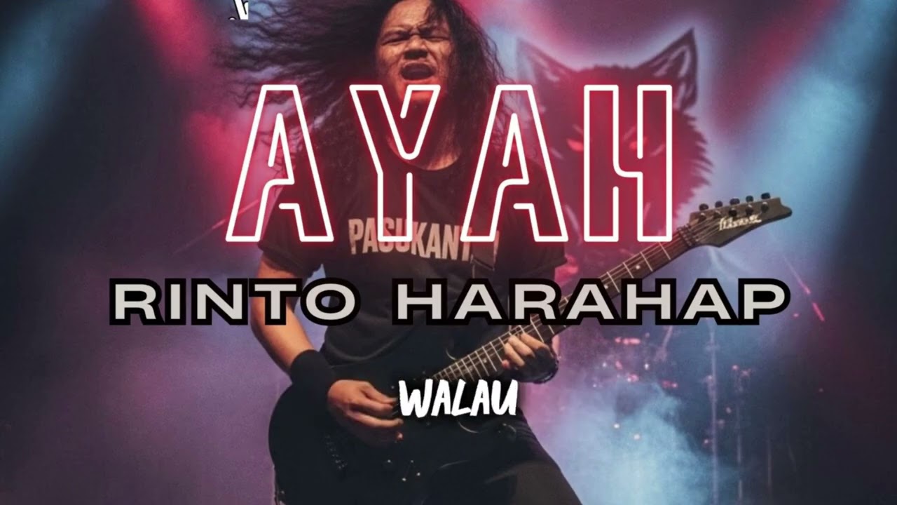 AYAH -RINTO HARAHAP (COVER - ROCK VERSION) KARAOKE