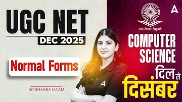 UGC NET Computer Science | UGC NET Computer Science Normal Forms By Shahna Ma