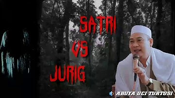 CERAMAH ABUYA UCI• SANTRI VS JURIG