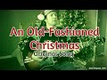 An Old-Fashioned Christmas (original song)