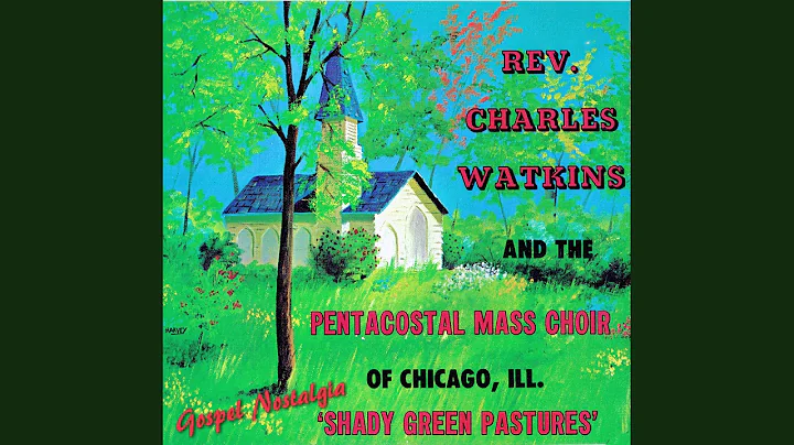 Charles Watkins & the Pentecostal Mass Choir (1963...