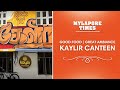 Must try south indian restaurant in mylapore  kaylir canteen   mylapore times