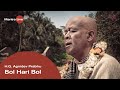 H.G. Agnidev prabhu - Bol Hari Bol | Mantra Live