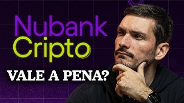 VALE A PENA COMPRAR BITCOIN NO NUBANK CRIPTO? | Nubank alcança 1 milhão de clientes de criptomoedas