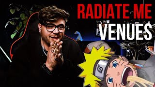 VENUES - Radiate Me REACTION