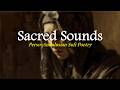 Sacred Sounds of the Sublime | Sufi Music | Persian Andalusian Poetry | Vol. 1