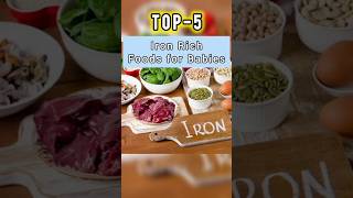 Top 5 Iron Rich Foods For Babies
