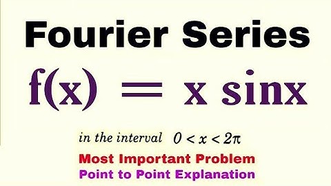 6. Fourier Series | Complete Concept and Problem#5 | Most Important Problem