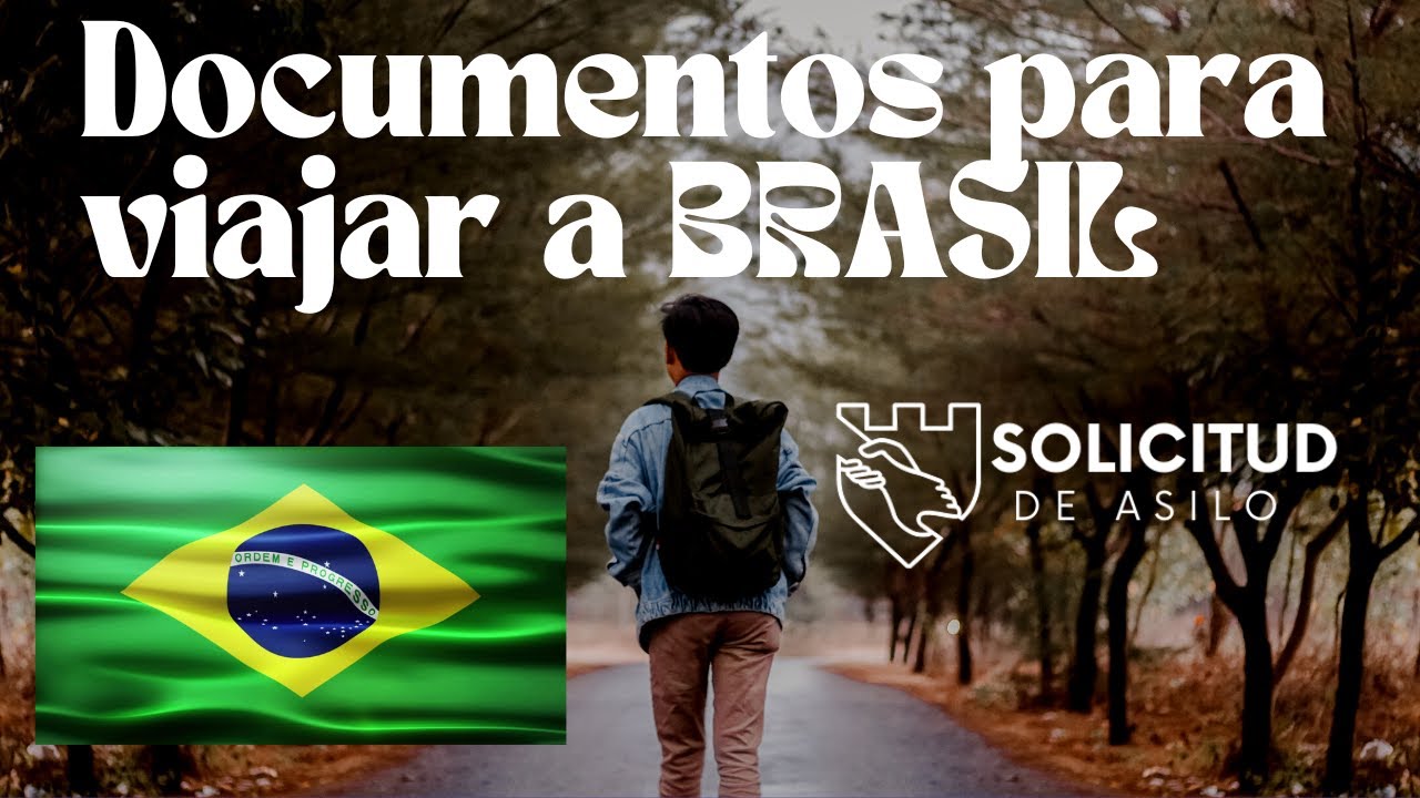 Documentos Para Viajar a Brasil | Requisitos legales en 2023 - YouTube