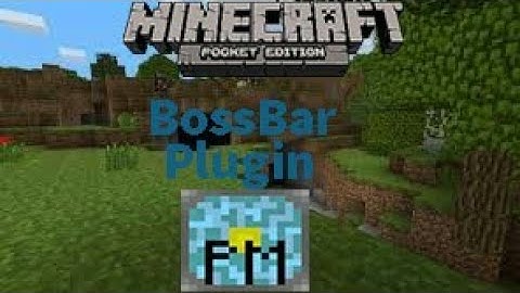 PocketMine Plugin | BossBar | Minecraft PE (1.2.10) - 20 likes?