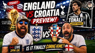 ENGLAND VS CROATIA World Cup Preview | It's 100% Coming Home | Sandro Tonali Personal terms agreed