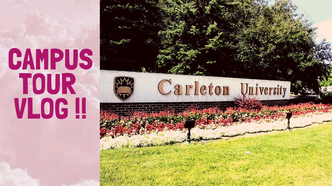 carleton university campus tour