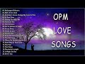 Best OPM Classics Medley Nonstop 💕 Most Old Beautiful love songs 80's 90's