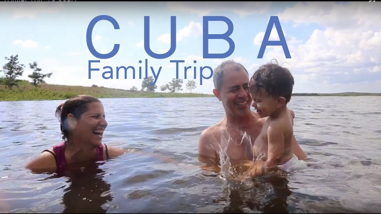 family trip to cuba