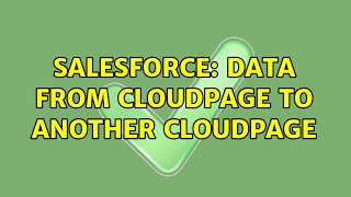 Salesforce Data From Cloudpage To Another Cloudpage