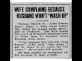 WIFE COMPLAINS BECAUSE HUSBAND WON'T "WASH UP"