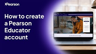 How to create a Pearson Educator account