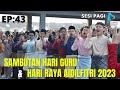 Ep43 sambutan hari guru  hari raya aidilfitri 2023 sesi pagi