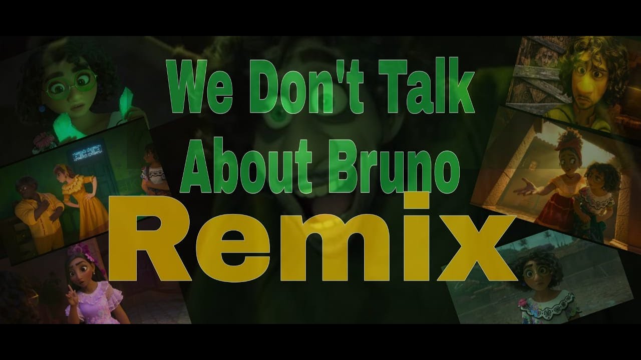 Encanto | We Don't Talk About Bruno Remix meme song - YouTube