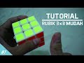 RUMUS RUBIK 3x3 MUDAH - 3O MENIT JAGO RUBIK #1