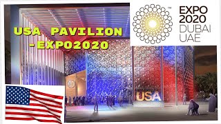 USA Pavilion Expo 2020 | American Pavilion