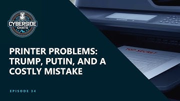Printer Problems: Trump, Putin, and a Costly Mistake