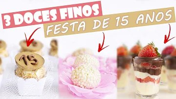 Quais os doces para 15 anos?