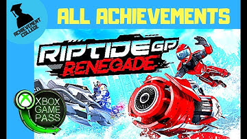 Riptide GP Renegade Achievement Guide ACHIEVEMENT COLLEGE