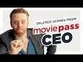 Deleted Scenes: MoviePass CEO