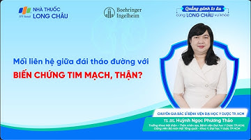 Biến chứng tim mạch, thận - Hiểm hoạ khôn lường từ đái tháo đường | Nhà Thuốc FPT Long Châu