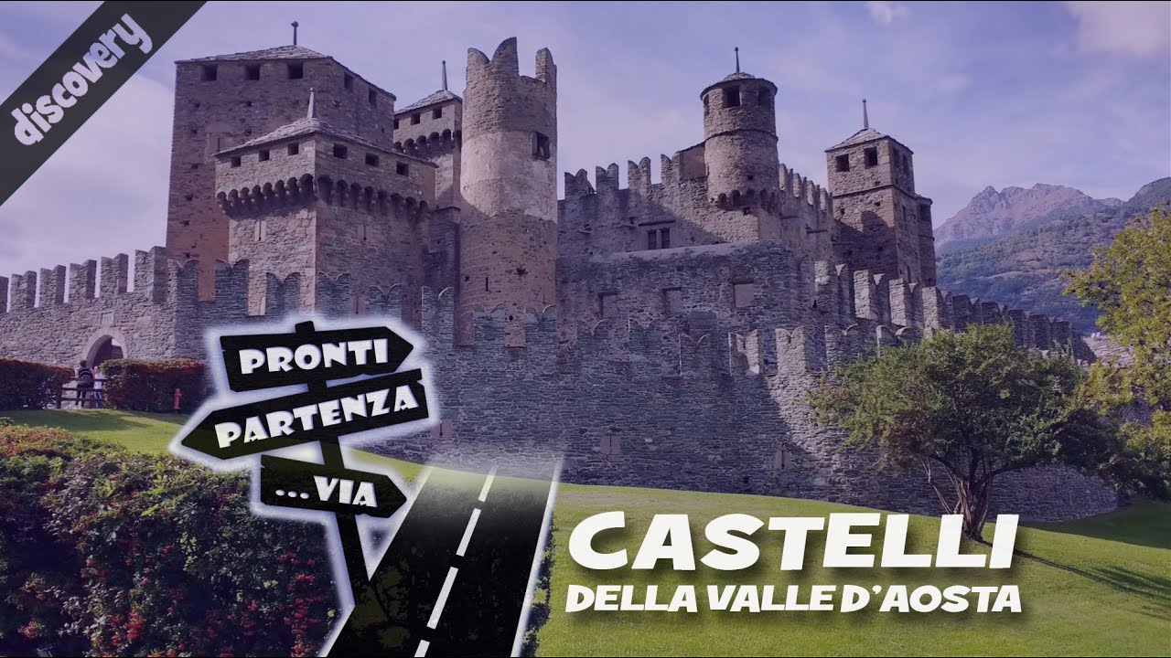 CASTELLI della VALLE D'AOSTA (Fénis, Verrès, Issogne, Bard) #ProntiPartenzaVia #discovery