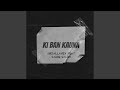 Ki Ban Kauna 