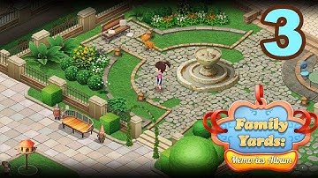 FAMILY YARDS MEMORIES ALBUM - WALKTHROUGH GAMEPLAY - PART 3 (iOS | ANDROID)