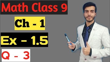 Exercise - 1.5 ( Q - 3 ) | Math Class 9 | Chapter 1 | Number Systems | NCERT ||