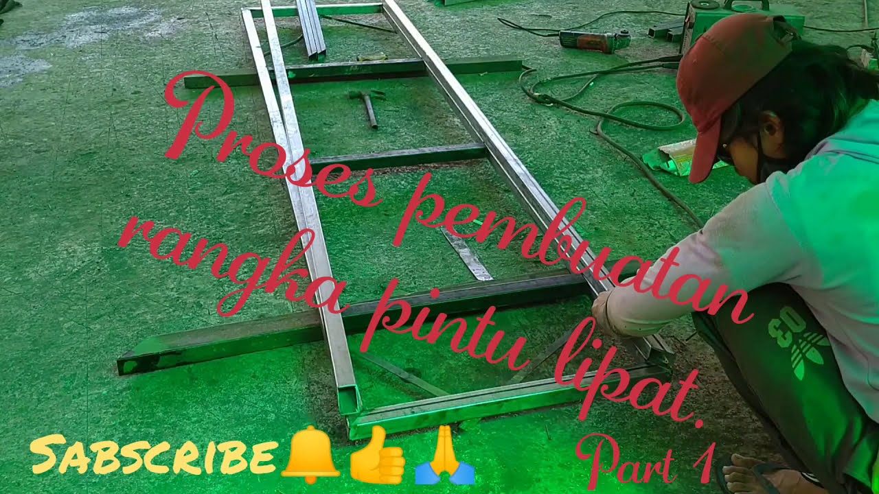 Proses pembuatan  rangka pintu lipat  besi  holow 40 40 part 