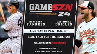 GameSZN LIVE: New York Yankees @ Baltimore Orioles - Gil vs. Burnes - 05/01
