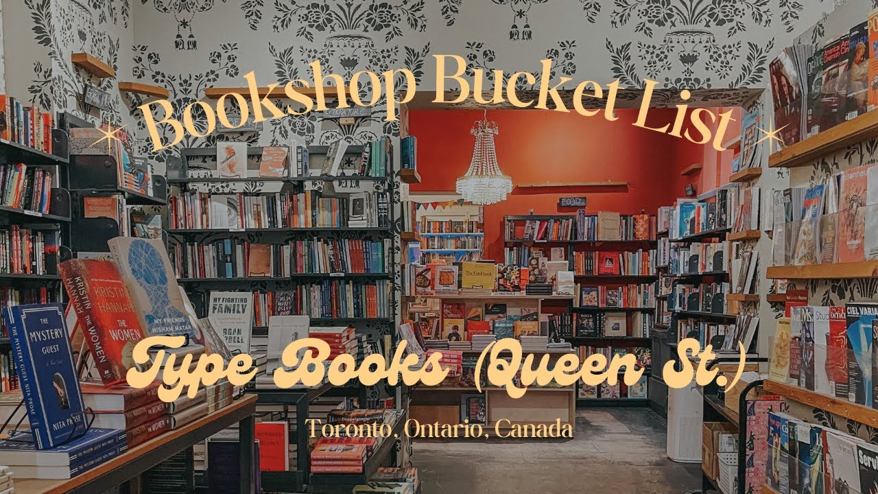 Type Books (Queen St. W) 📚 Toronto, Ontario, Canada 🇨🇦 Bookshop Bucket List