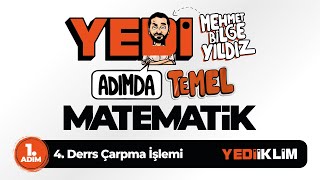 Yedi Adımda Temel Matematik Tyt-Kpss-Ales-Dgs 1 Adım 4 Ders Çarpma İşlemi - Mehmet Bilge Yildiz