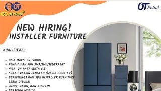 CARA MELAMAR KERJA DI OT RETAIL BAGIAN ISTALLER FURNITURE MAX UMUR 35 TAHUN