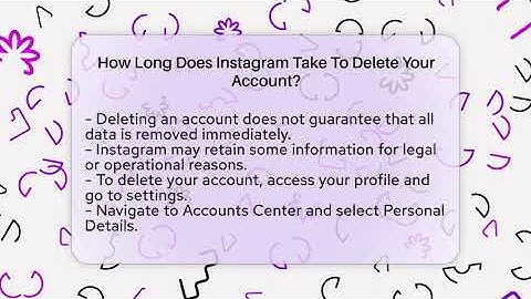 How Long Does Instagram Take To Delete Your Account? - Everyday-Networking