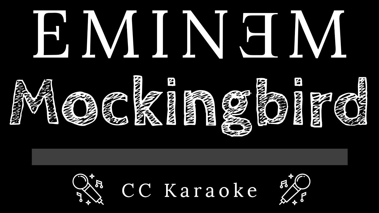 Karaoke Mockingbird - Video with Lyrics - Eminem