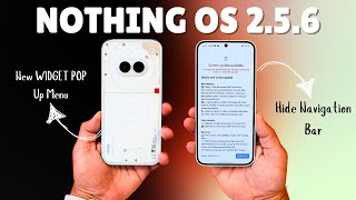 Nothing OS 2.5.6 for Nothing Phone 2A - What’s New for Nothing Phone 2A? 🚀📱