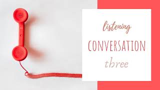 LISTENING: Present Continuous (Future) - CONVERSATION 3
