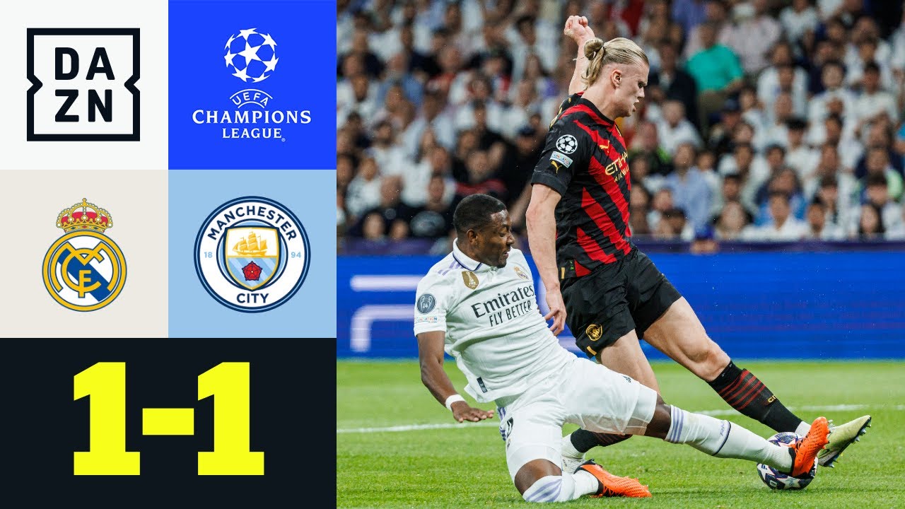 Real Madrid - Manchester City (Halbfinale - Hinspiel) UEFA Champions League DAZN Highlights