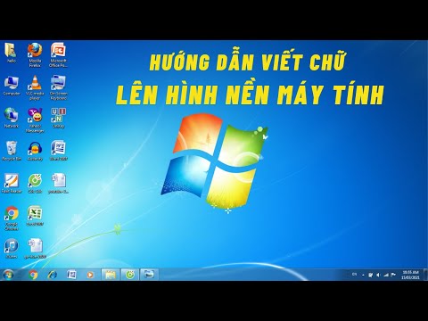 Video Hướng dẫn Viết Chữ lên hình nền Máy Tính - Dành cho... - youtube